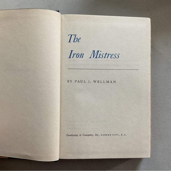 The Iron Mistress by Paul I. Wellman Vintage Hardcover Book - Picture 3 of 6